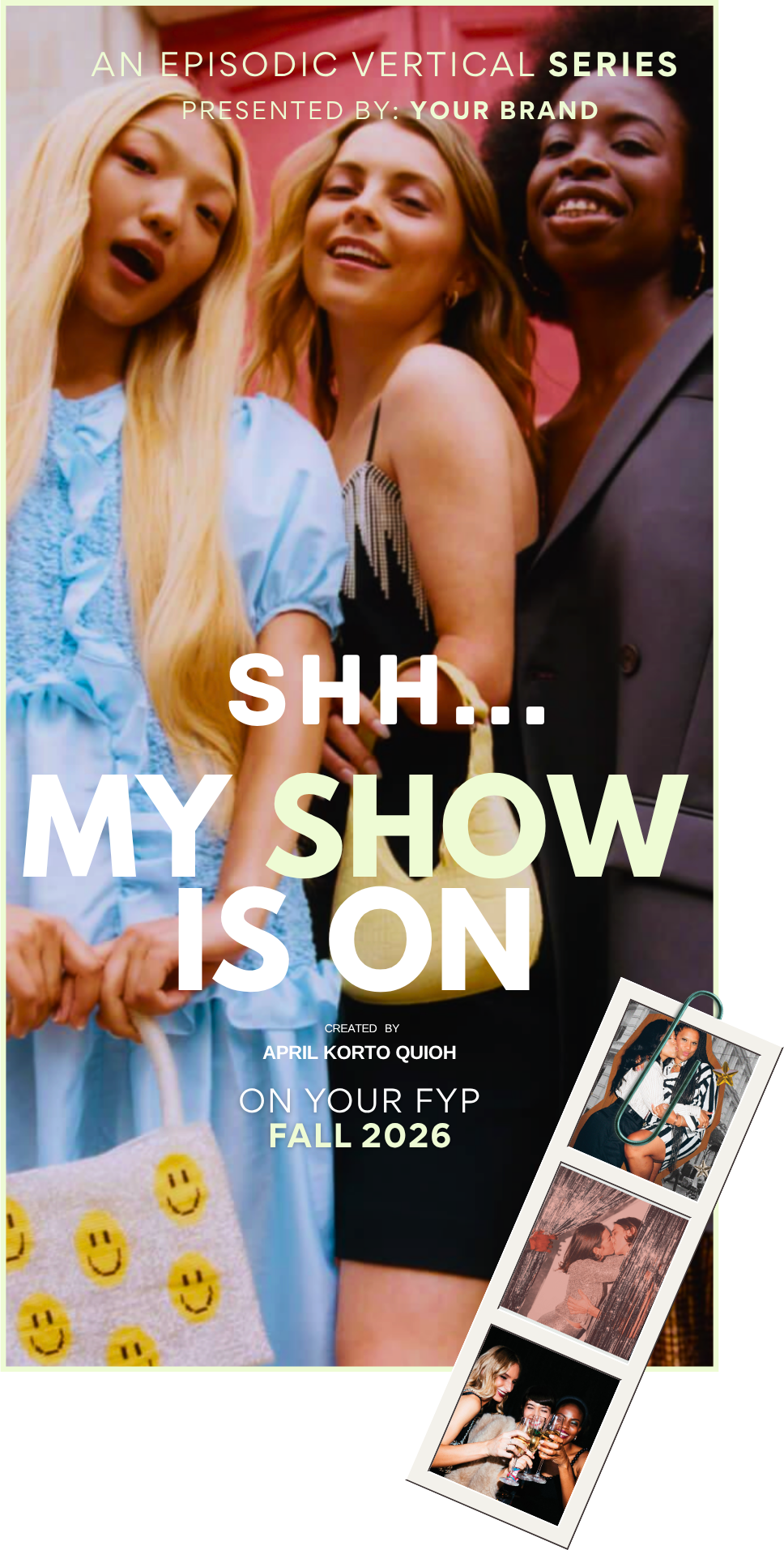 SHH... My Show Is On concept poster with photo strip